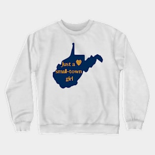 WV Small Town Girl Crewneck Sweatshirt